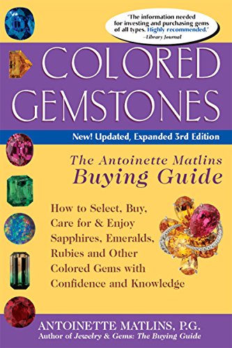 Gemstone Buyers Selling Gemstones Colored Gemstones 3/E: The