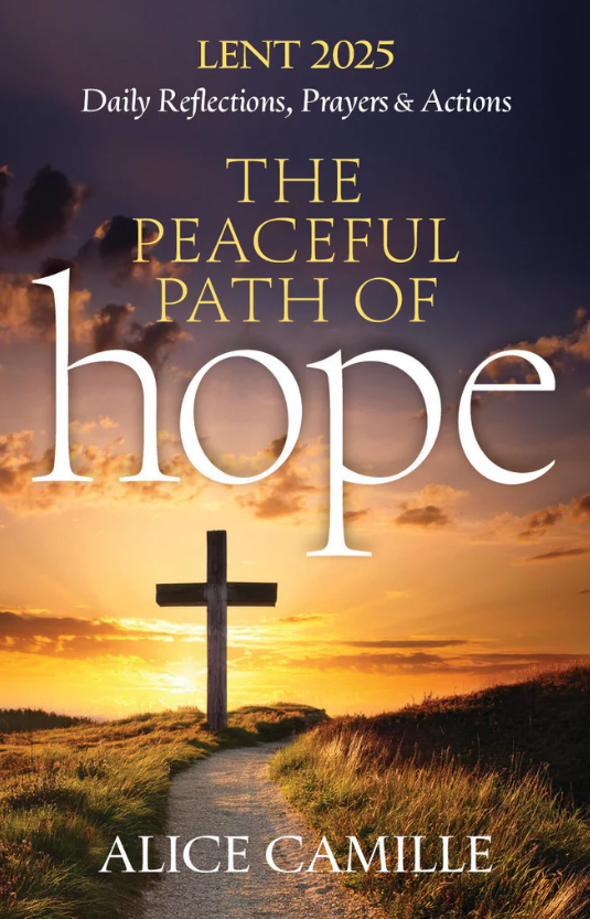 Lent 2025: The Peaceful Path of Hope