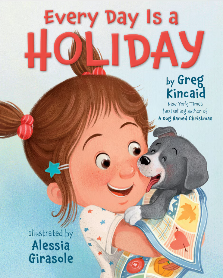 Every Day Is a Holiday