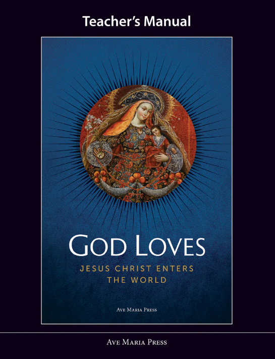 God Loves: Jesus Christ Enters the World 2 Teacher