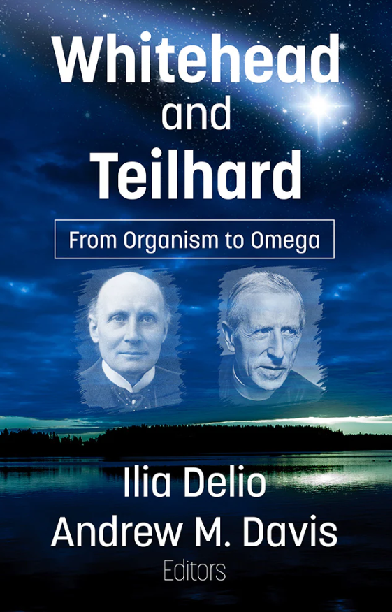 Whitehead and Teilhard