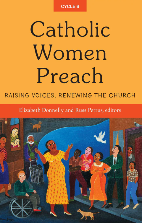 Catholic Women Preach - Cycle B