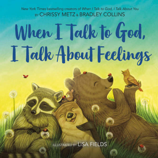 When I Talk to God, I Talk About Feelings
