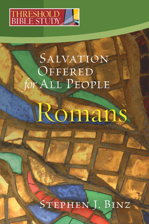 Threshold Bible Study: Salvation Offered for All People: Romans