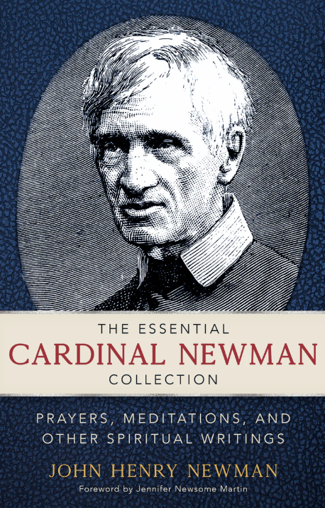 The Essential Cardinal Newman Collection