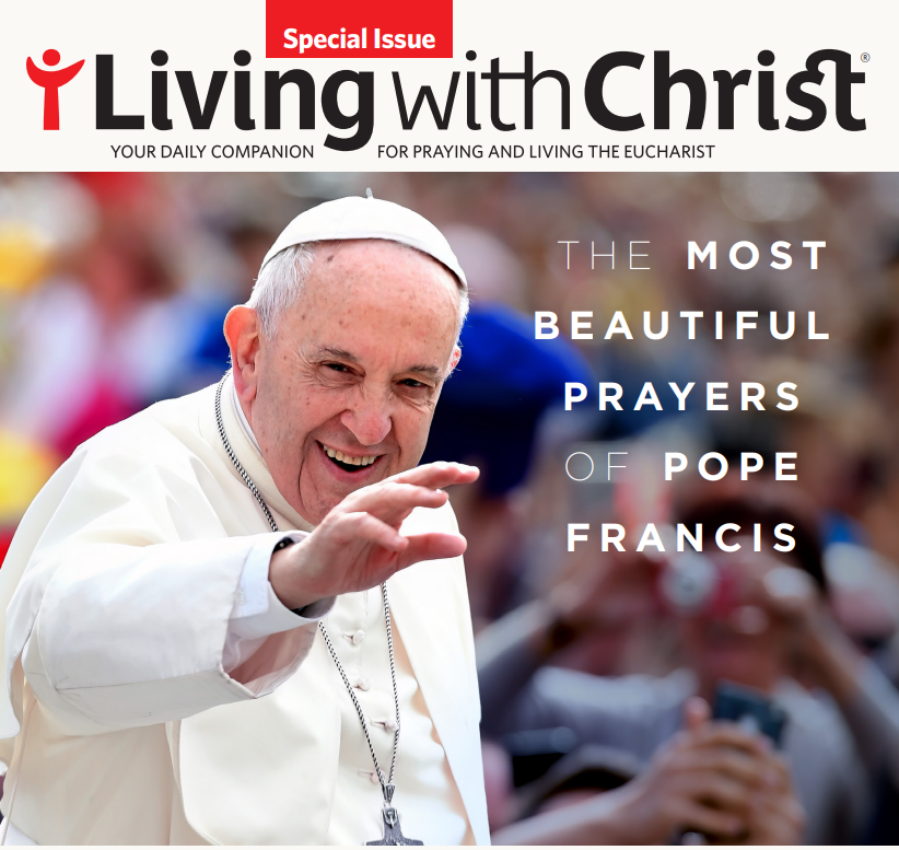 Living With Christ Special Edition - The Most Beautiful Prayers of Pope Francis