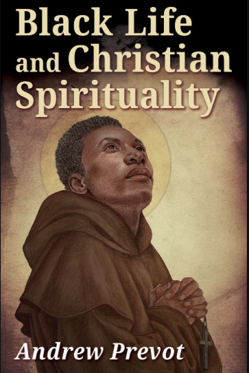 Black Life and Christian Spirituality