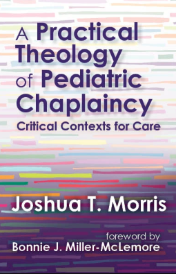 A Practical Theology of Pediatric Chaplaincy