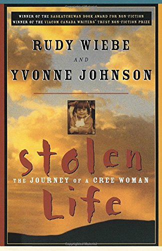Stolen Life: The Journey of a Cree Woman