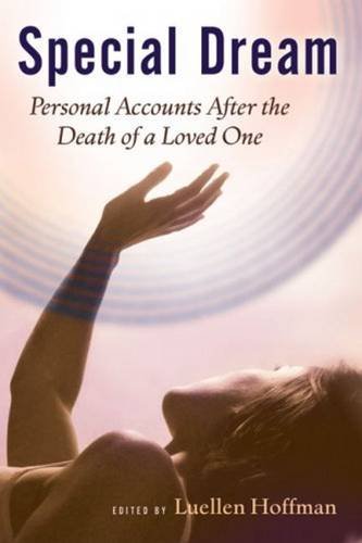Special Dream: Personal Accounts After the Death of a Loved One