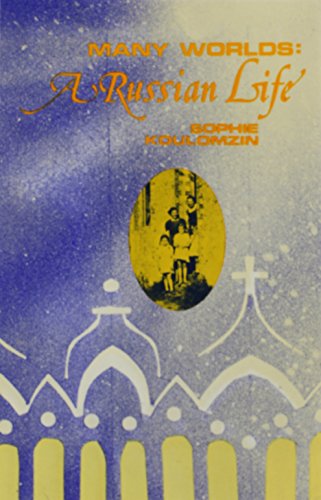 Many Worlds: A Russian Life