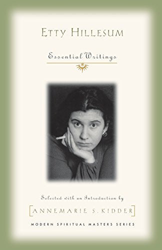 Etty Hillesum: Essential Writings (Modern Spiritual Masters)