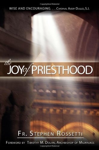 The Joy of Priesthood