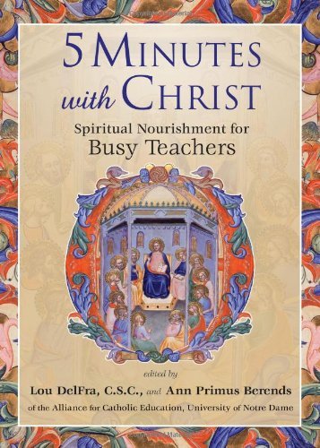 5 Minutes with Christ: Spiritual Nourishment for Busy Teachers