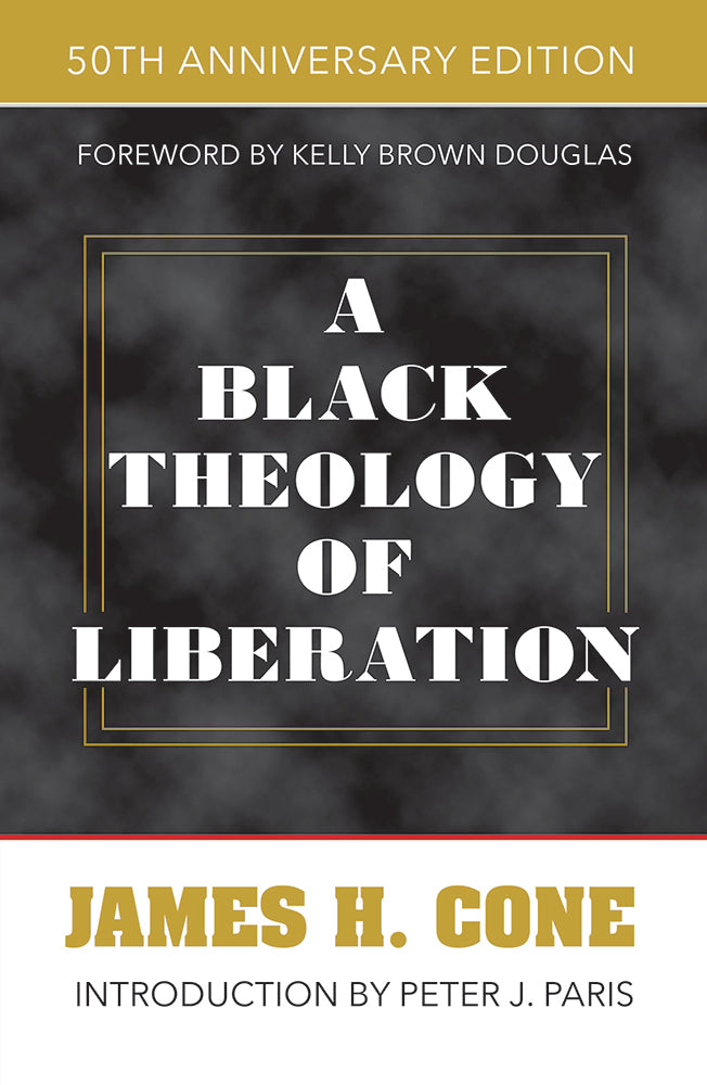 A Black Theology of Liberation