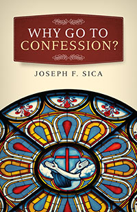 Why Go to Confession?