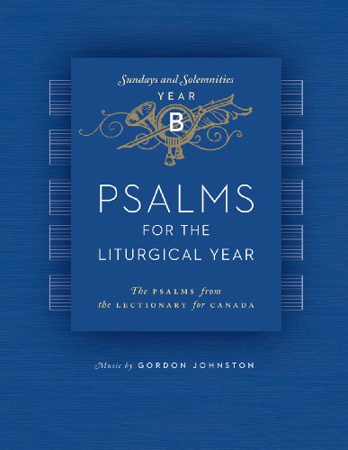 Psalms for the Liturgical Year B