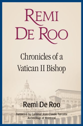 Remi De Roo: Chronicles of a Vatican II Bishop