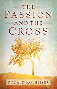 The Passion and the Cross