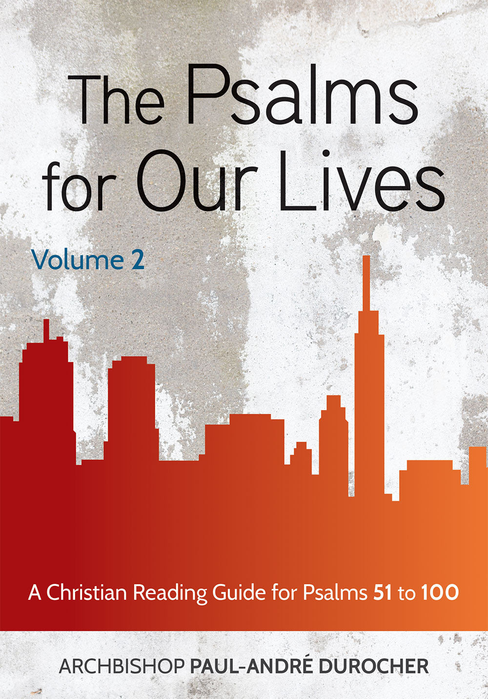 The Psalms for Our Lives Volume 2