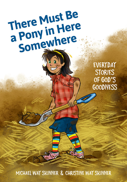 There Must Be a Pony in Here Somewhere - Ebook Edition