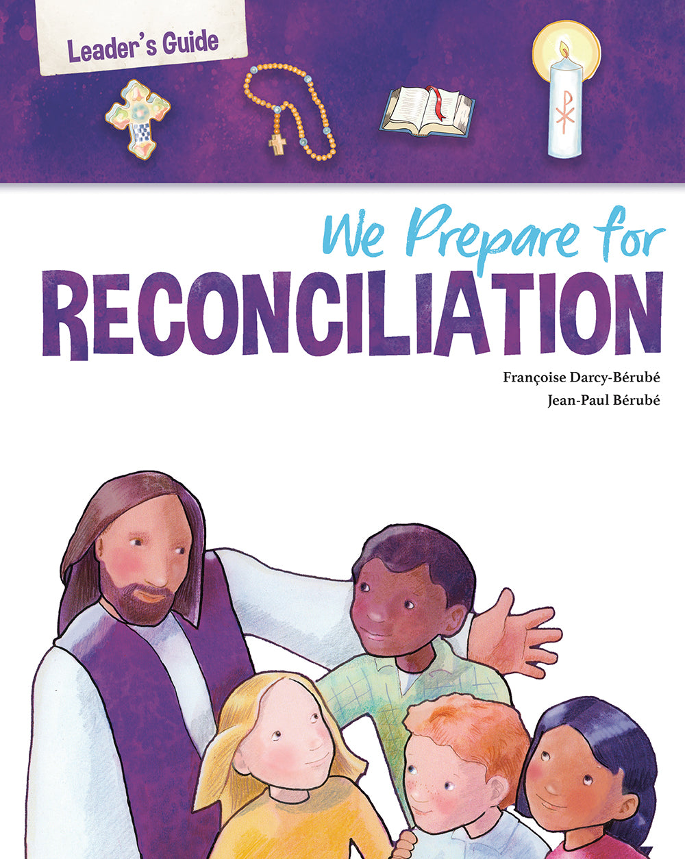 We Prepare for Reconciliation: Leader's Guide, Third Edition