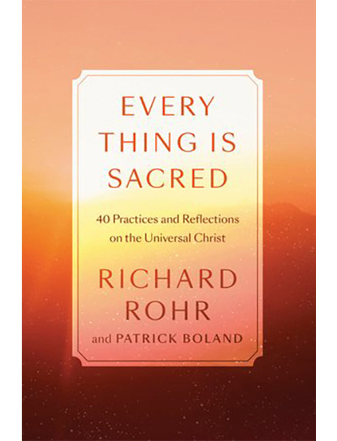 Every Thing is Sacred