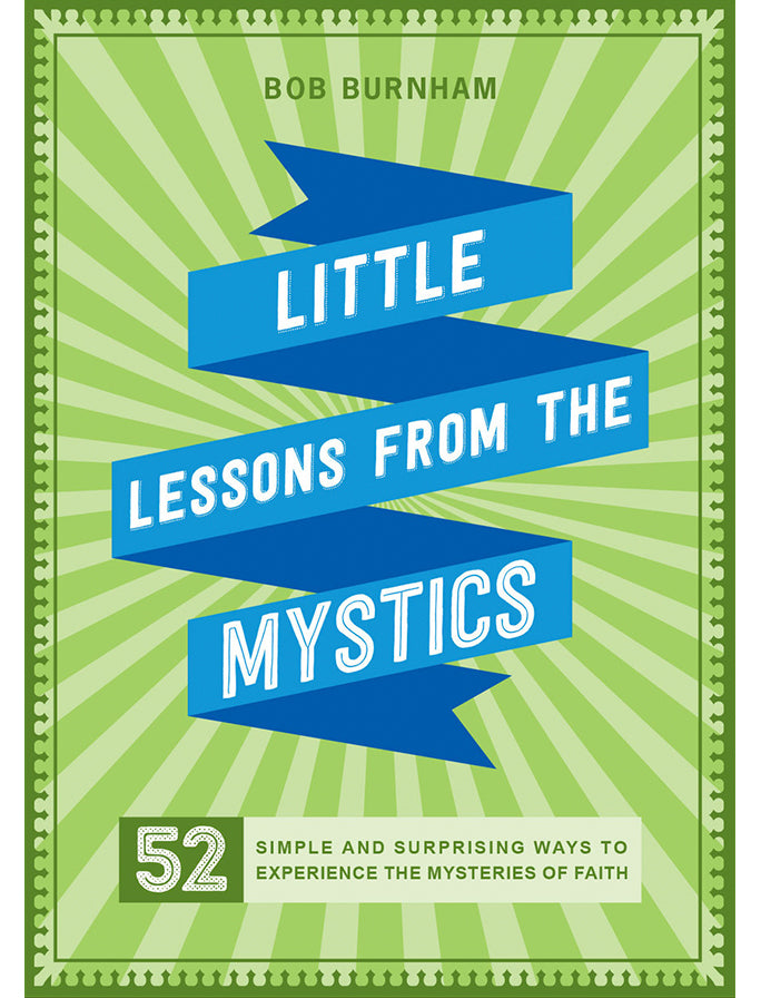 Little Lessons from the Mystics