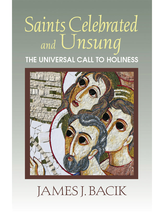 Saints Celebrated and Unsung