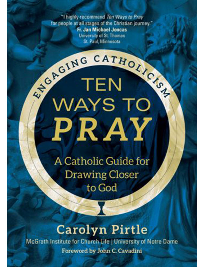 Ten Ways to Pray