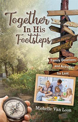 Together in His Footsteps