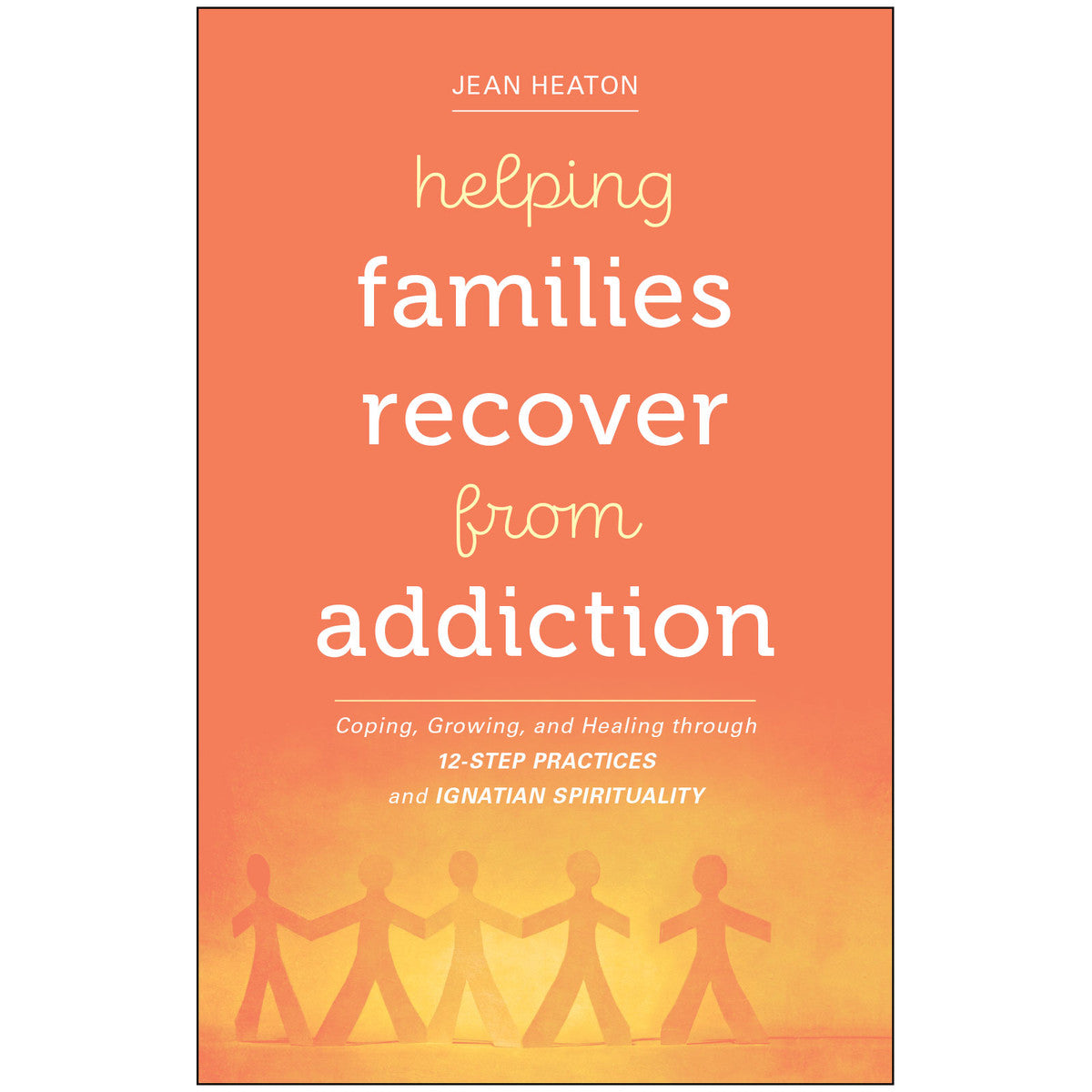 Helping Families Recover from Addiction