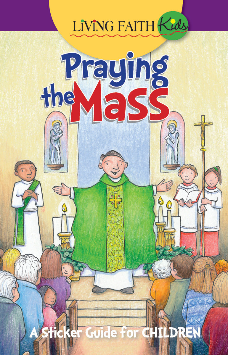 Praying The Mass
