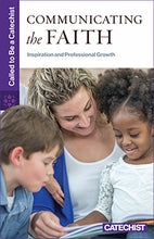 Communicating the Faith: Inspiration and Professional Personal Growth