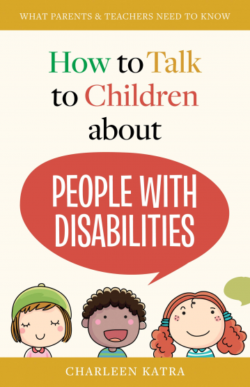 How to Talk to Your Children About People With Disabilities