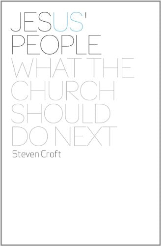 Jesus People: What the Church Should Do Next