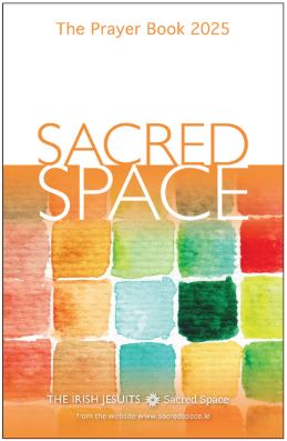 Sacred Space: The Prayer Book 2025