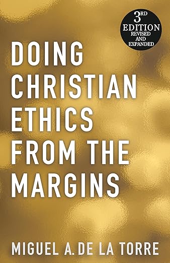 Doing Christian Ethics From the Margins