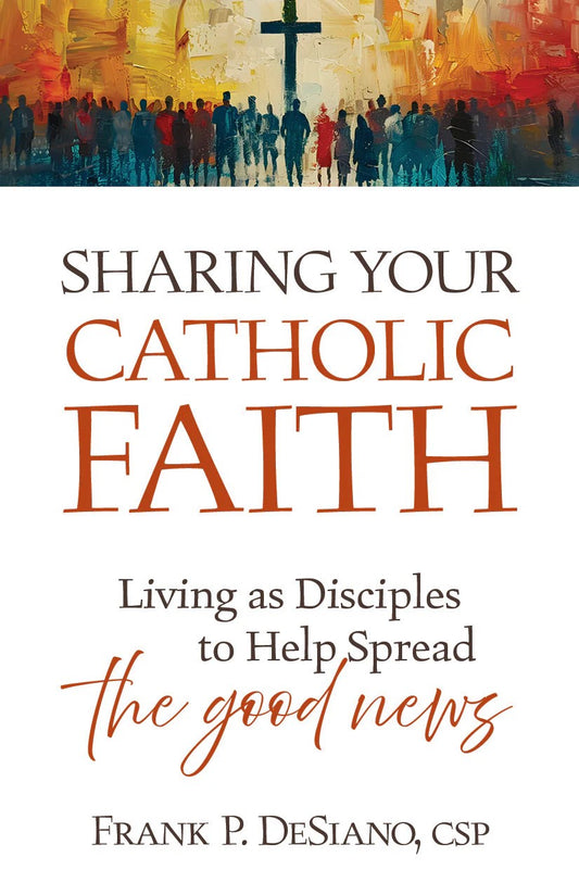 Sharing Your Catholic Faith