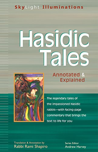 Hasidic Tales: Annotated & Explained (SkyLight Illuminations)