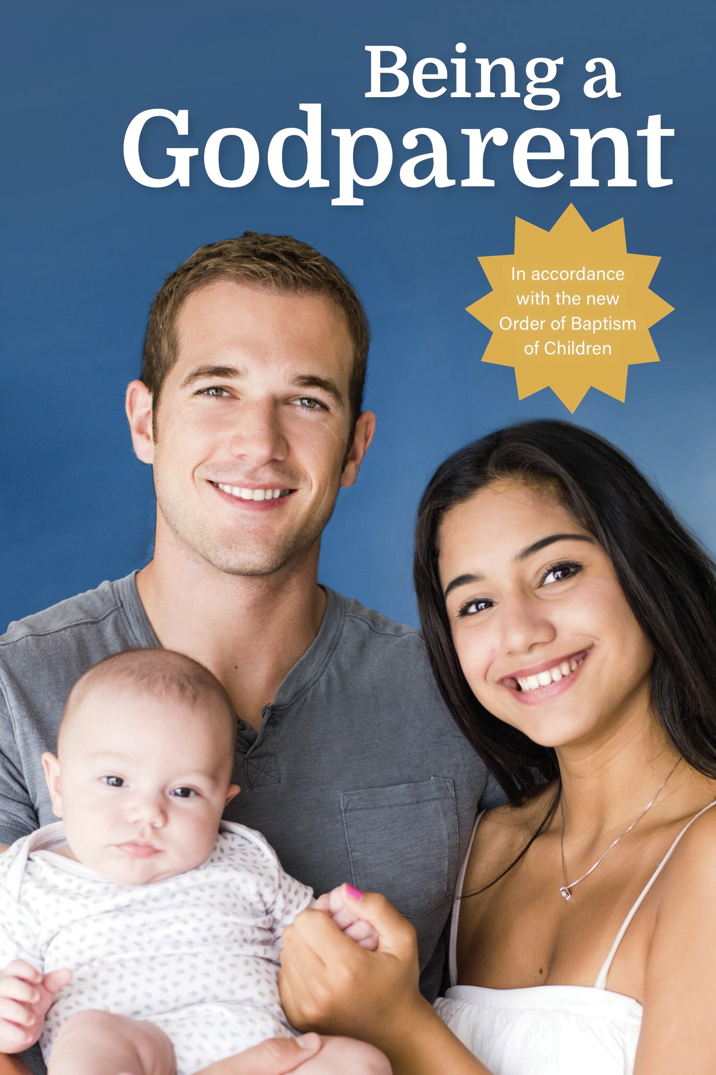 Being a Godparent: Revised Edition