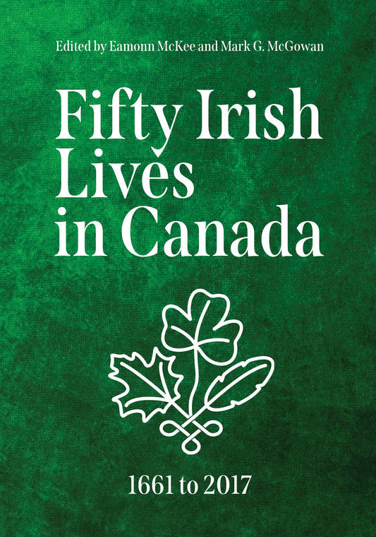 50 Irish Lives in Canada
