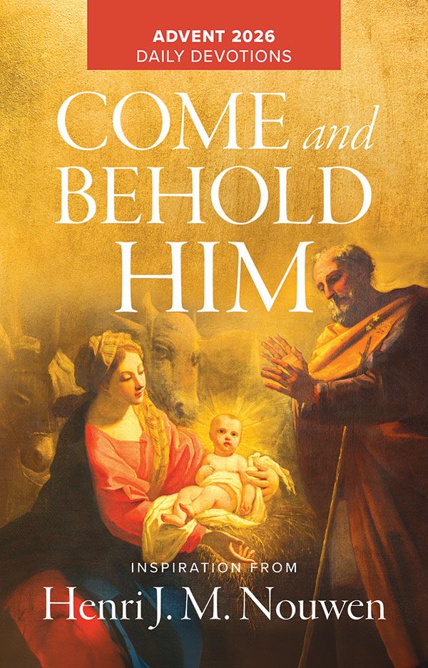 Come and Behold Him Daily Devotions - Advent 2026