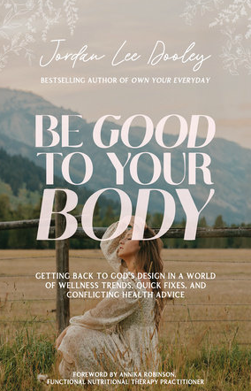 Be Good to Your Body