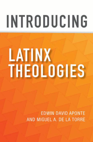 Introducing Latinx Theologies