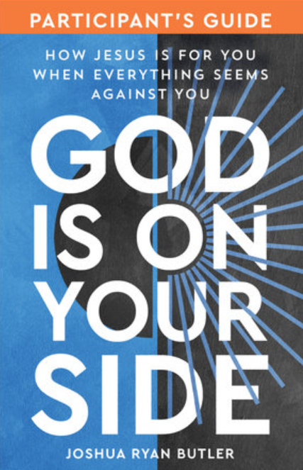 God Is on Your Side Participant's Guide