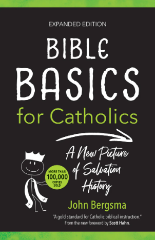 Bible Basics for Catholics