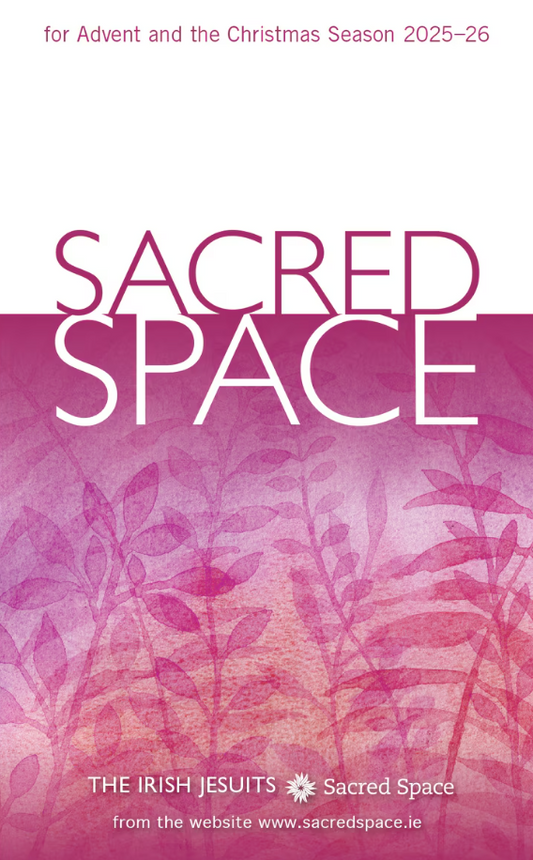Sacred Space for Advent and the Christmas Season 2025-26