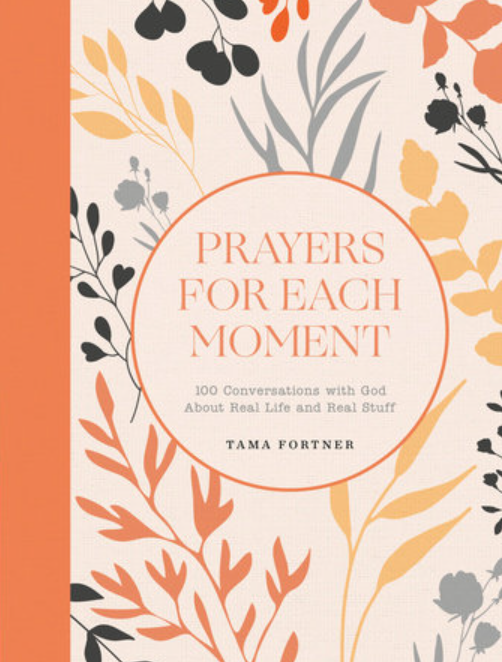 Prayers for Each Moment