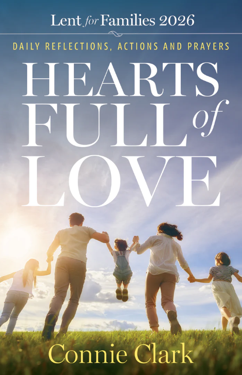Lent 2026 for Families: Hearts Full of Love